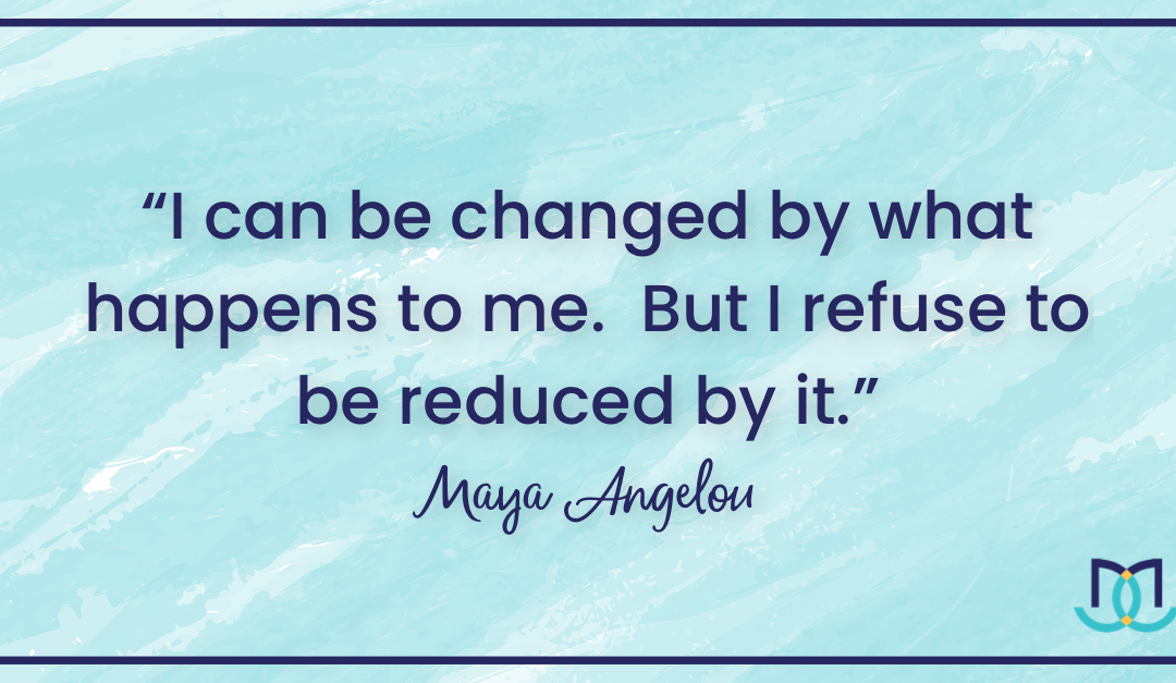 Maya Angelou Resilience Quote